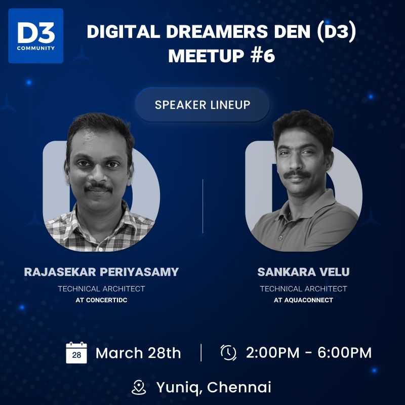 Digital Dreamers Den (D3) Meetup #6